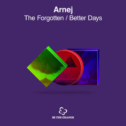 The Forgotten + Better Days (Extended Mixes)