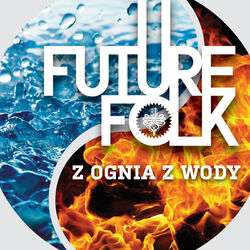 Cover of Z Ognia Z Wody