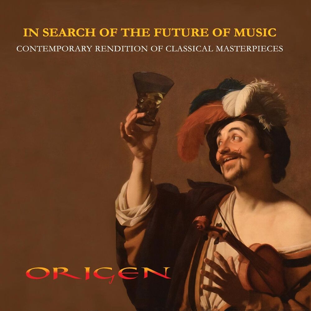 Picture of In Search of the Future of Music. Contemporary Rendition of Classical Masterpieces