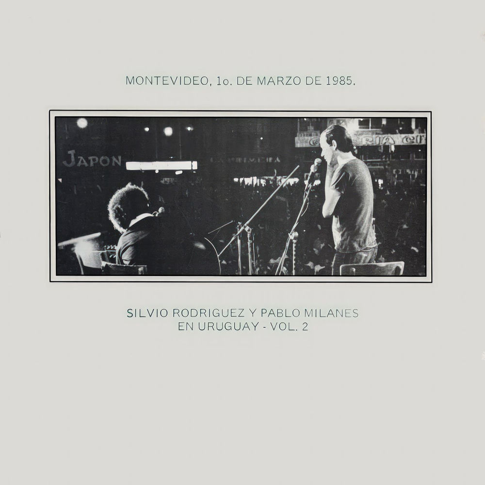 Silvio Rodriguez & Pablo Milanes en Uruguay, Vol. 2 album cover