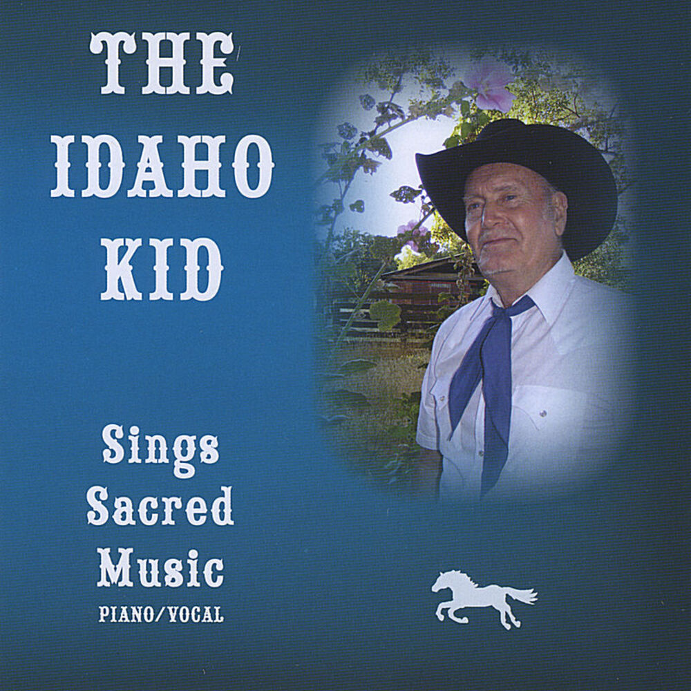Picture of The Idaho Kid, Sings Sacred Music