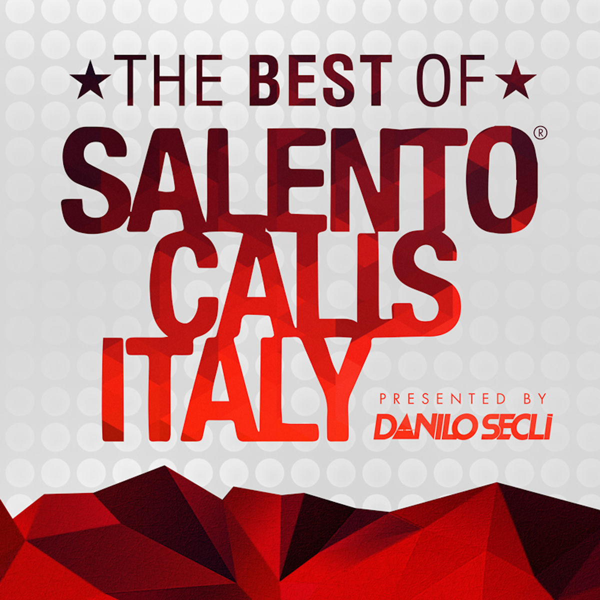Album cover of The Best of Salento Calls Italy