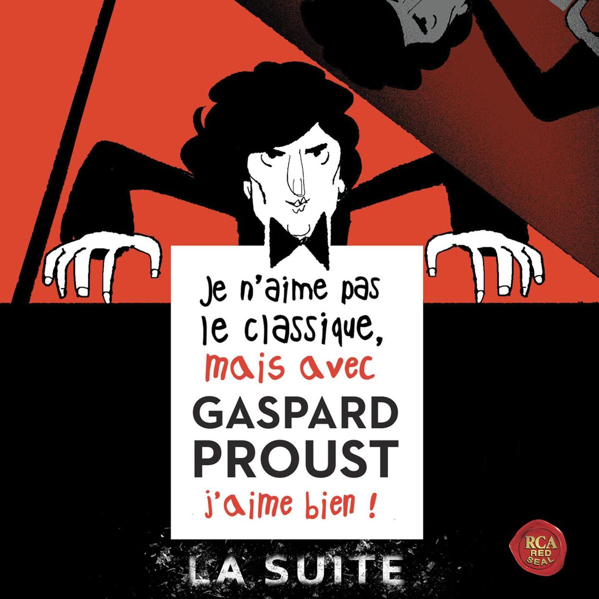 Album cover of Je n'aime pas le classique, mais avec Gaspard Proust j'aime bien ! La suite...