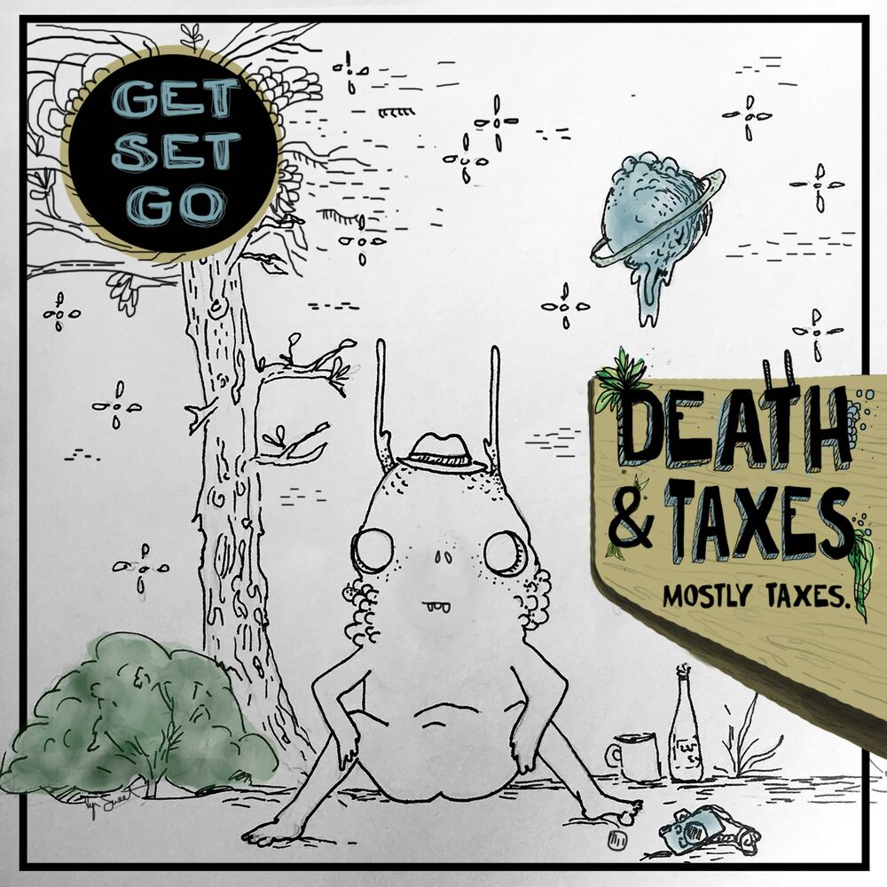 Picture of Death & Taxes. Mostly Taxes.