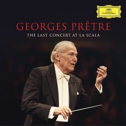 Cover of Georges Prêtre - The Last Concert At La Scala (Live in Milan, La Scala / Feb. 22, 2016)