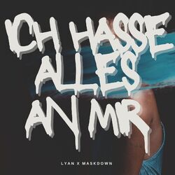 Cover of Ich Hasse Alles an Mir