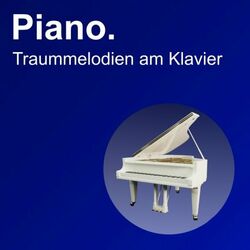 Cover of Piano. Traummelodien am Klavier