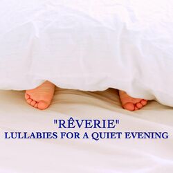 Cover of "Rêverie" - Lullabies for a Quiet Evening
