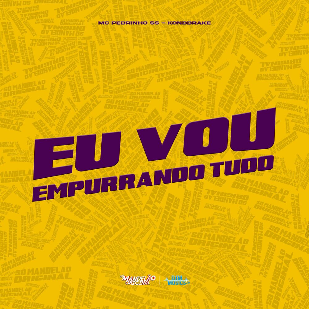 Picture of Eu Vou Empurrando Tudo