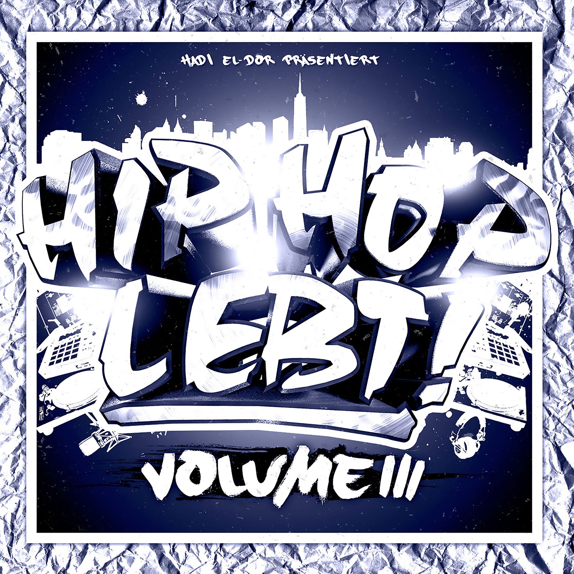 Album cover of Hip Hop lebt, Vol. 3