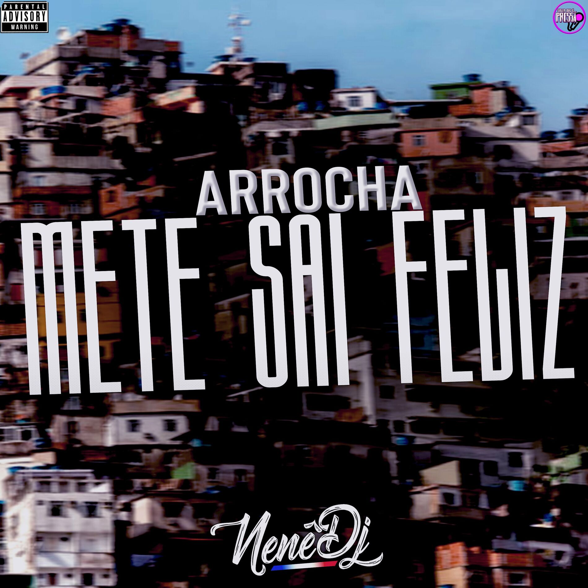 Album cover of Arrocha Mete Sai Feliz