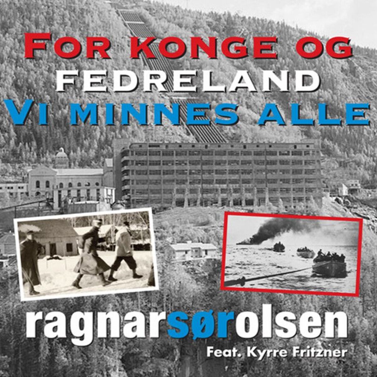 Album cover of For Konge og Fedreland / Vi Minnes Alle