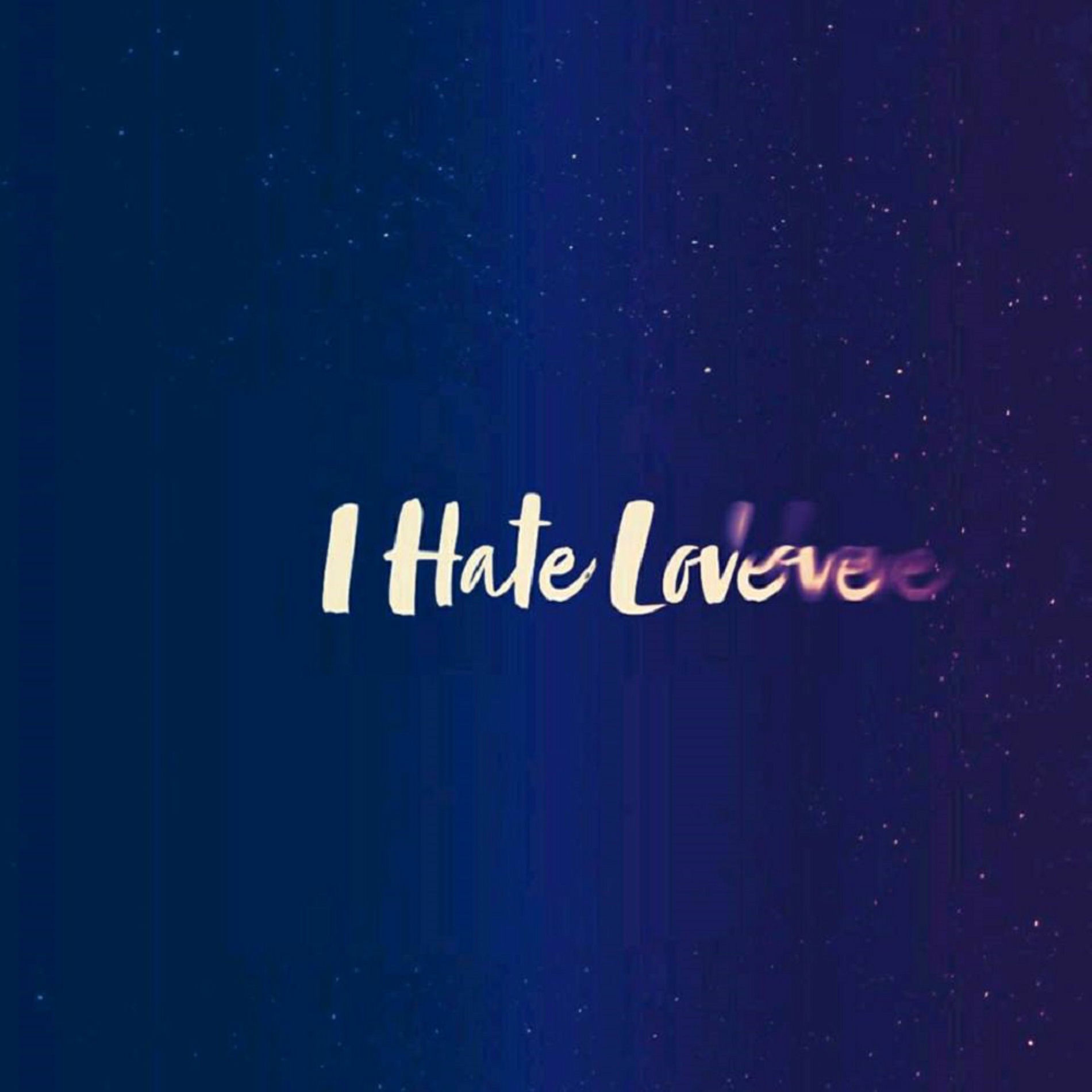 Album cover of I Hate Love