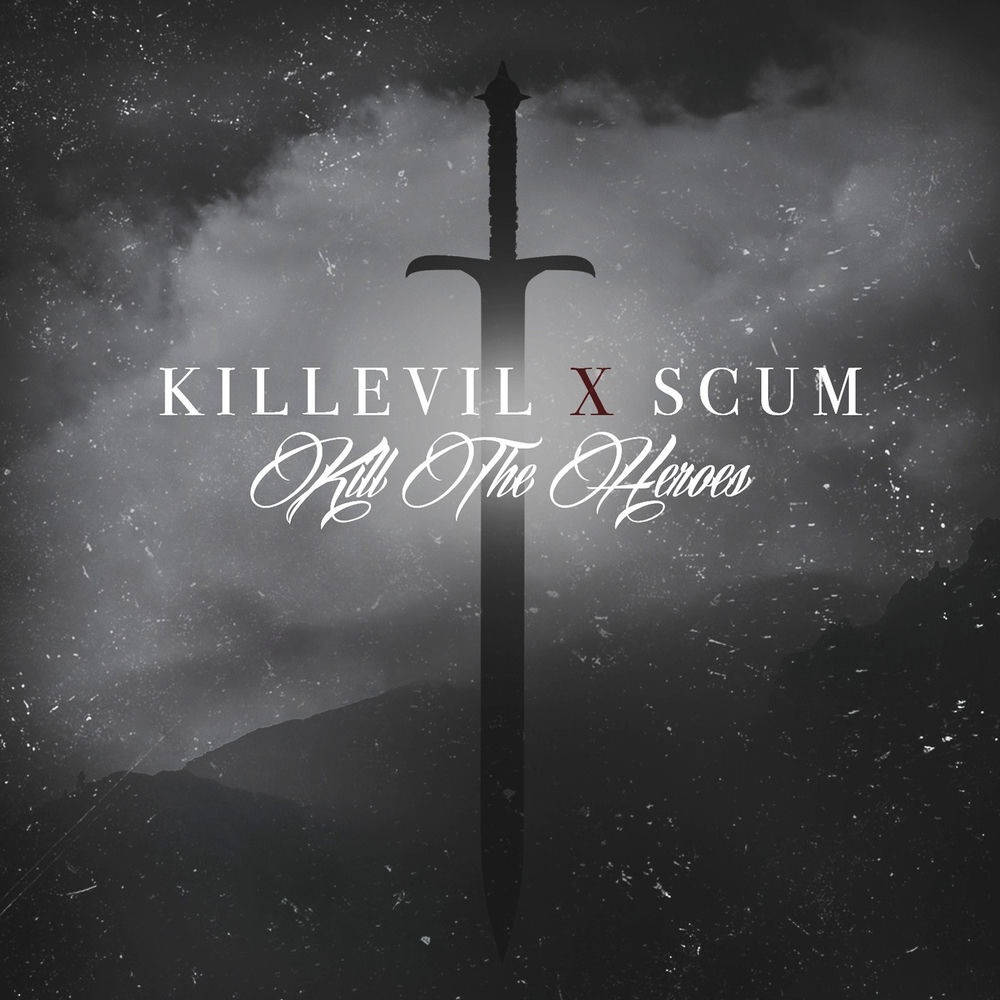 Album artwork for Kill the Heroes by Scum Fu