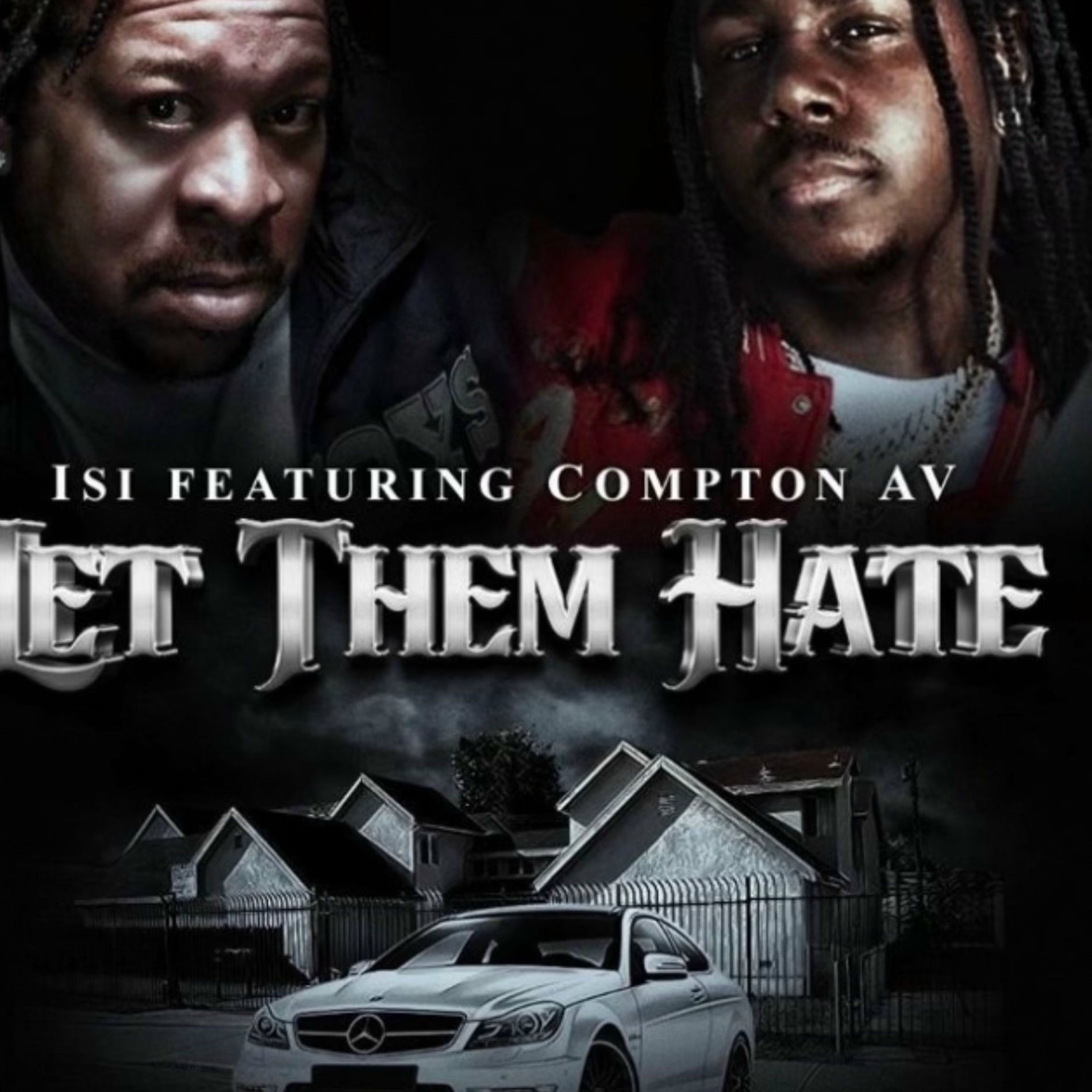 Album cover of Let em hate (feat. Compton Av)