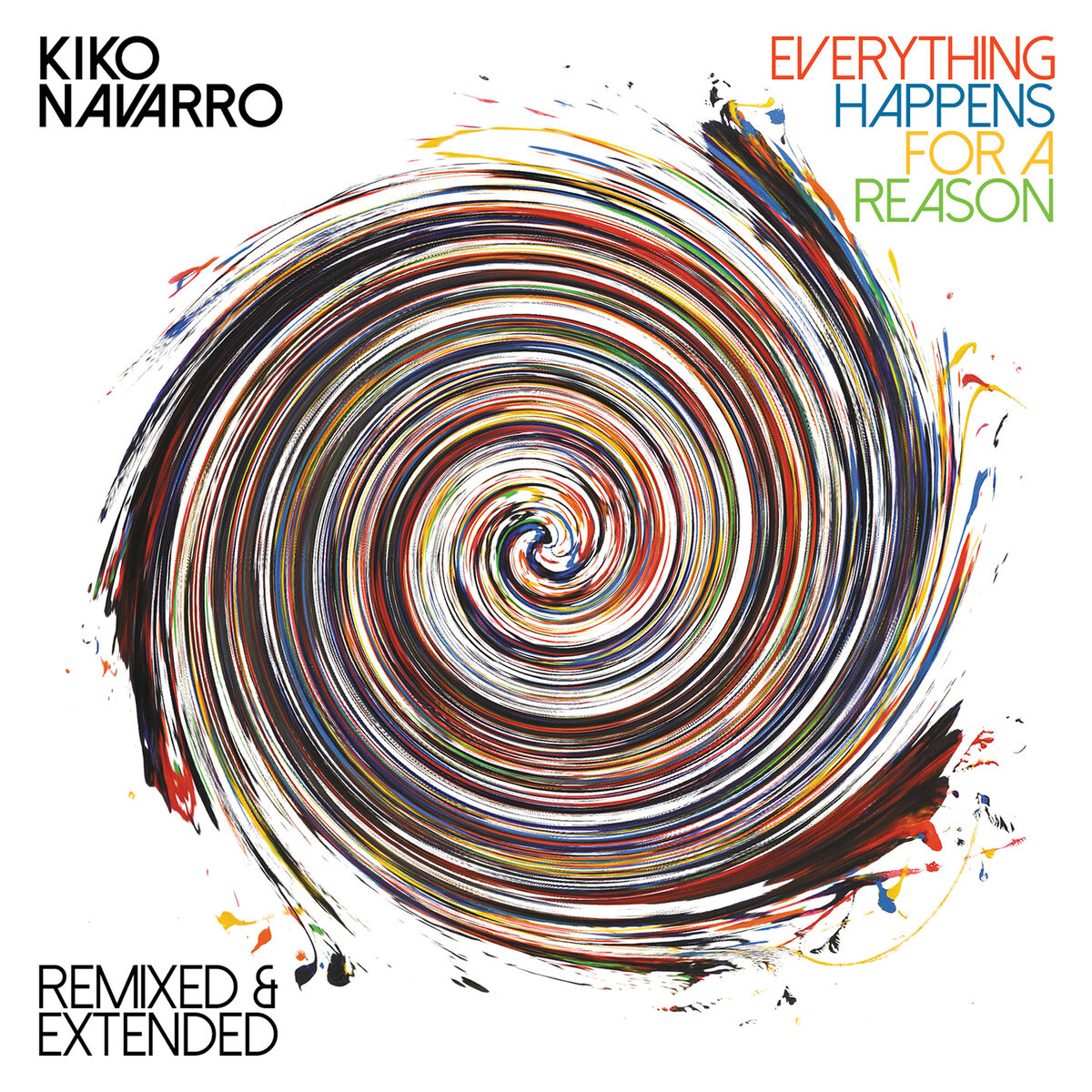 Album cover of Everything Happens for a Reason (Remixed and Extended)