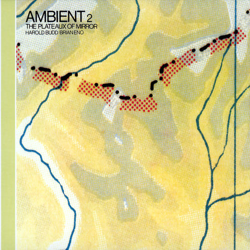 洋楽 BRIAN ENO #2 THE PLATEAUX OF MIRROR LP 500x500.jpg