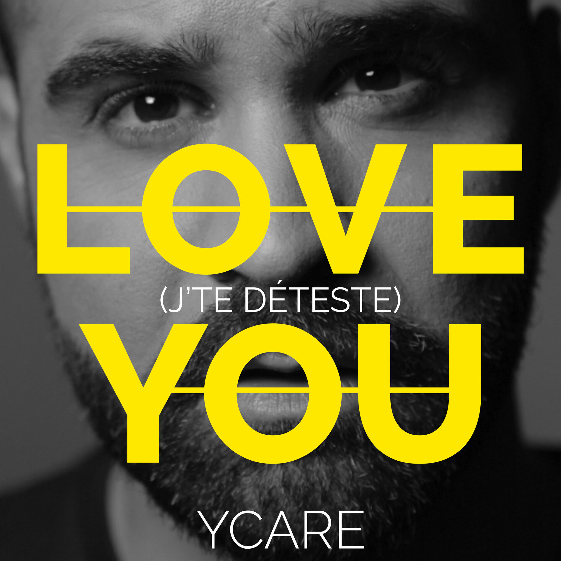 Album cover of Love You (J'te déteste) - Single