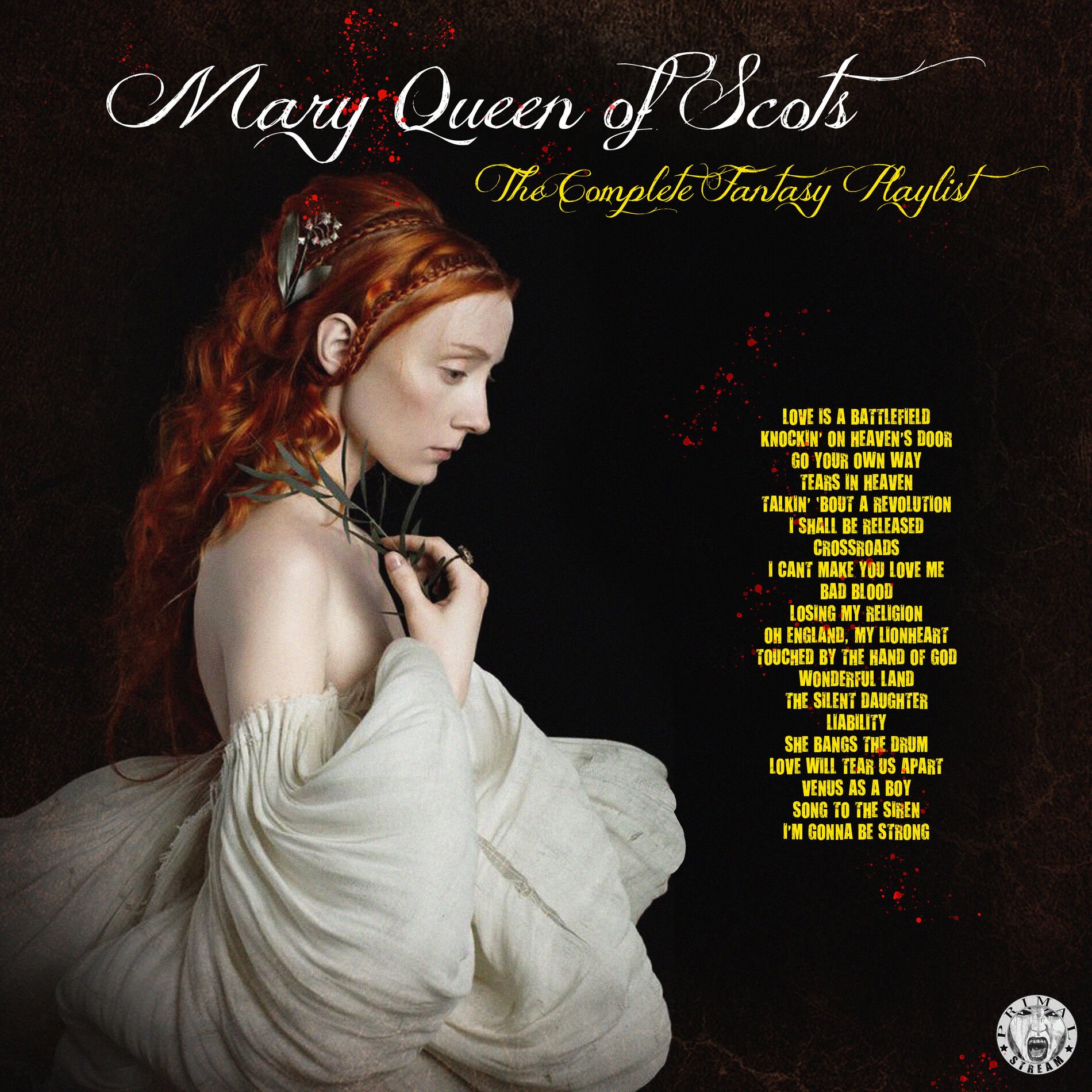 Album cover of Mary Queen of Scots - The Complete Fantasy Playlist