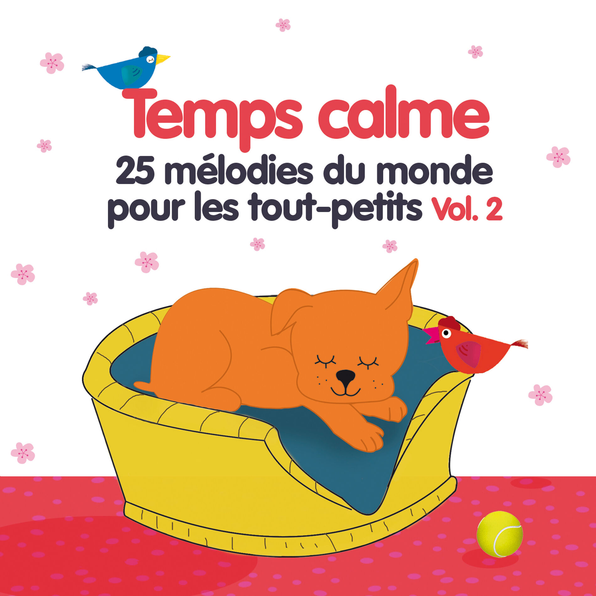 Album cover of Temps calme, Vol. 2 (25 mélodies du monde pour les tout-petits)