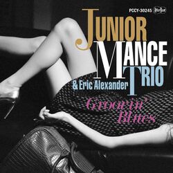 Cover of Groovin' Blues Junior Mance's Birth 90th Anniversary