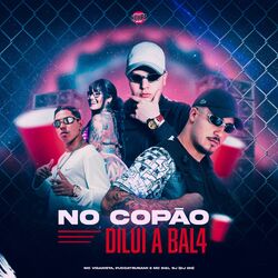 Cover of No Copão Dilui a Bal4