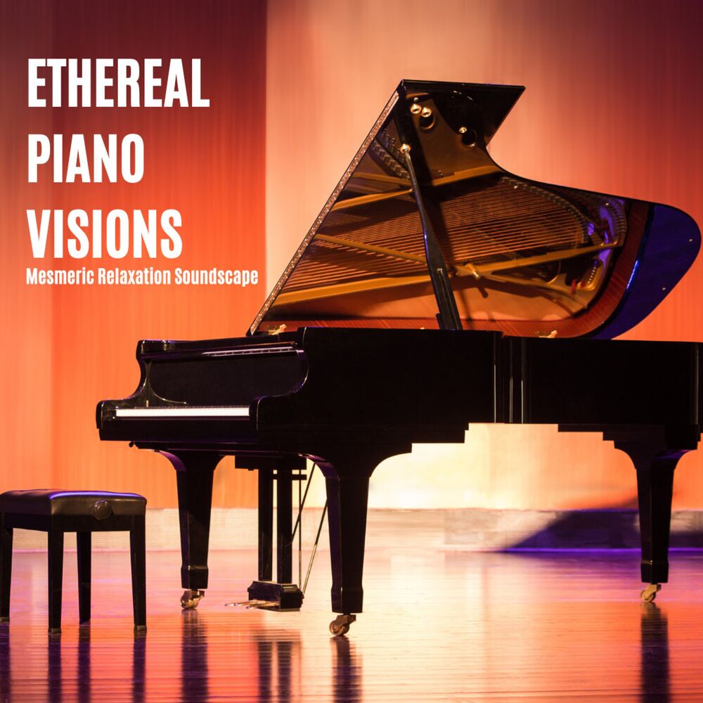 Picture of Ethereal Piano Visions: Mesmeric Relaxation Soundscape