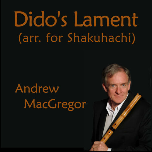 Dido's Lament (arr. for Shakuhachi) sleeve