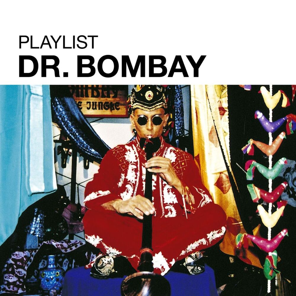 Picture of Playlist Dr Bombay