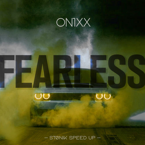 Fearless (Speed Up)