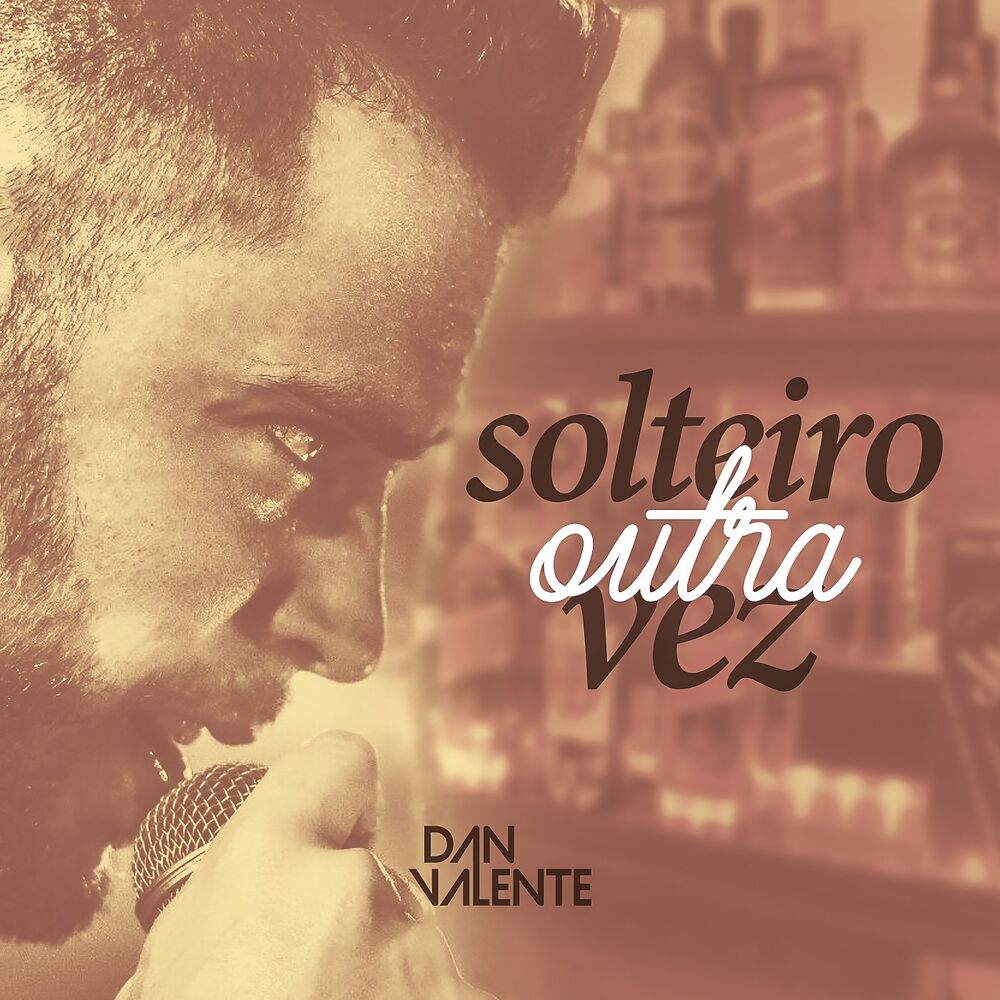 Picture of Solteiro Outra Vez (Até Tentei)