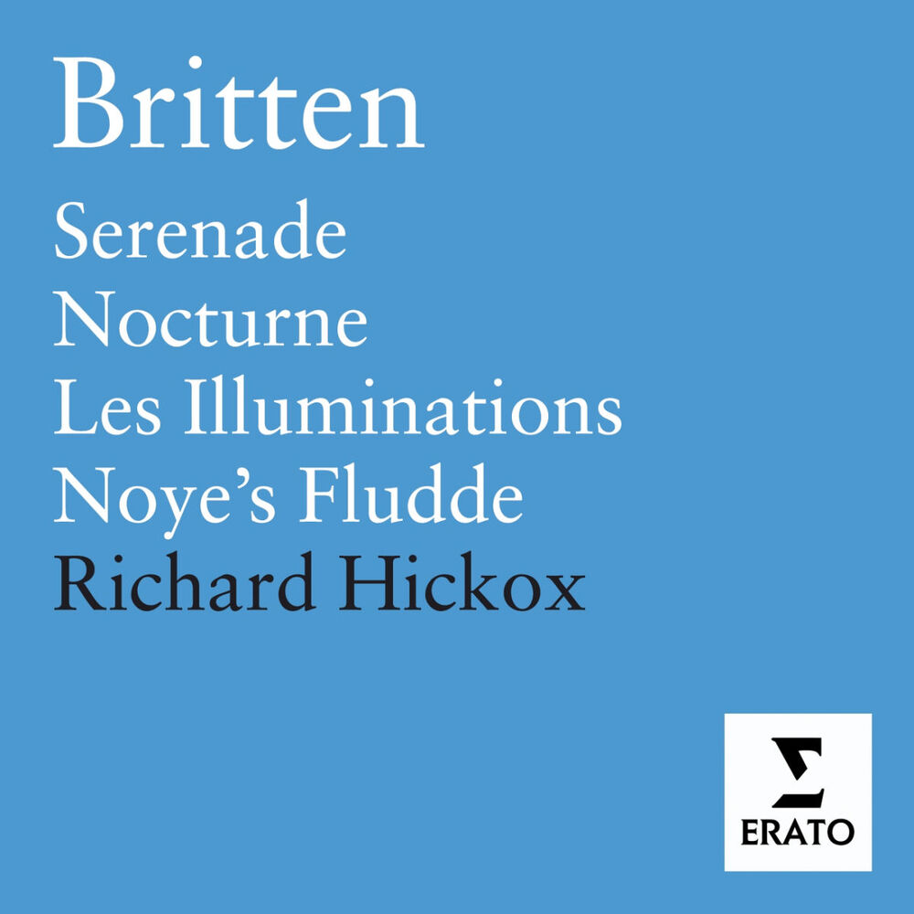 Picture of Britten: Les Illuminations, Serenade, Nocturne, Noye's Fludde