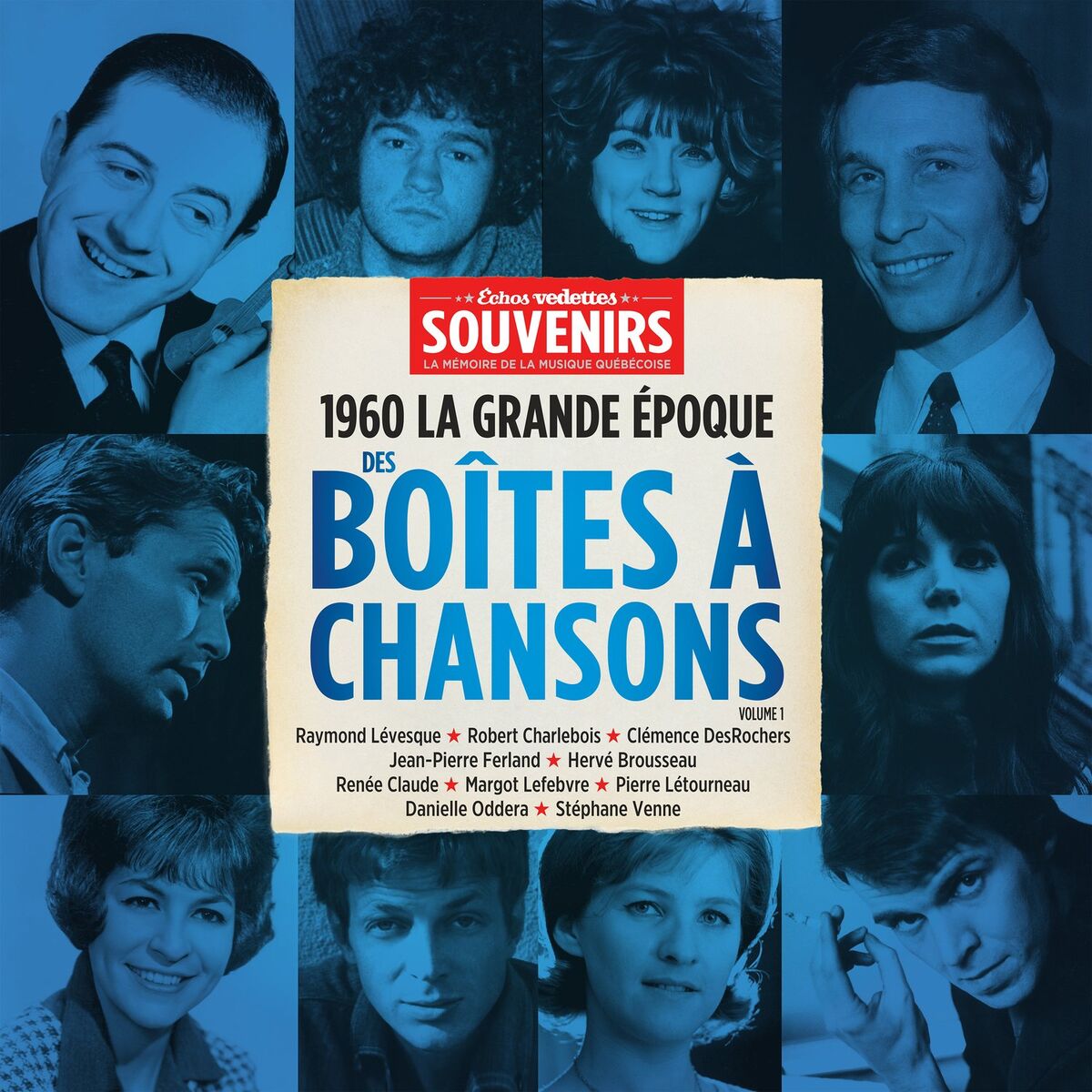 Album cover of Échos Vedettes Souvenirs: 1960 la grande époque des boîtes à chansons