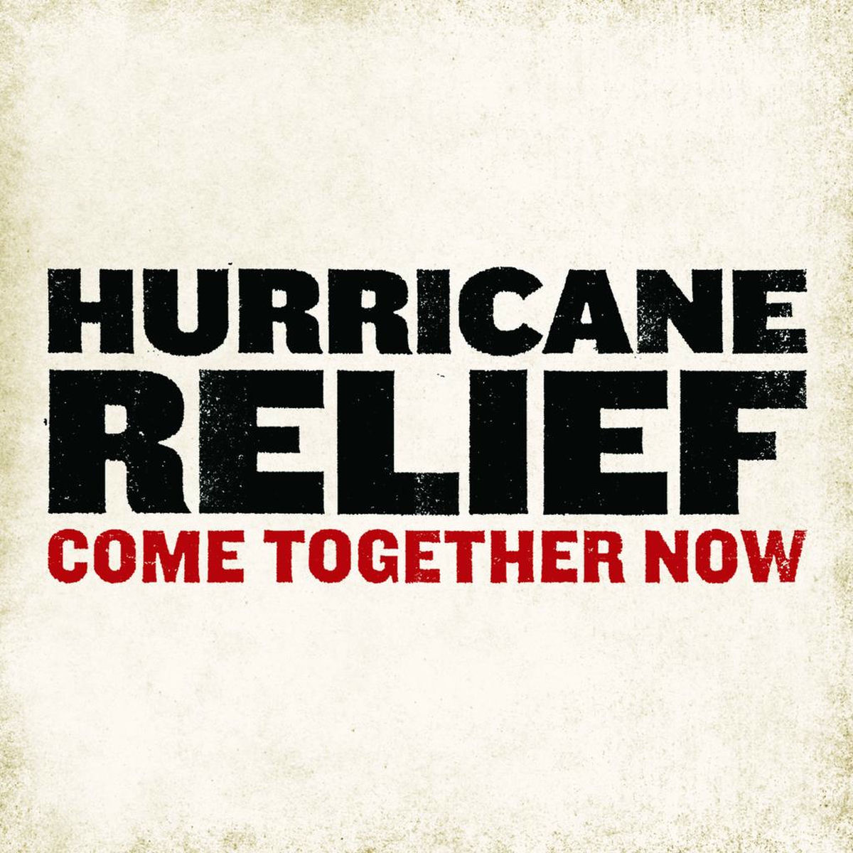 Album cover of Hurricane Relief: Come Together Now