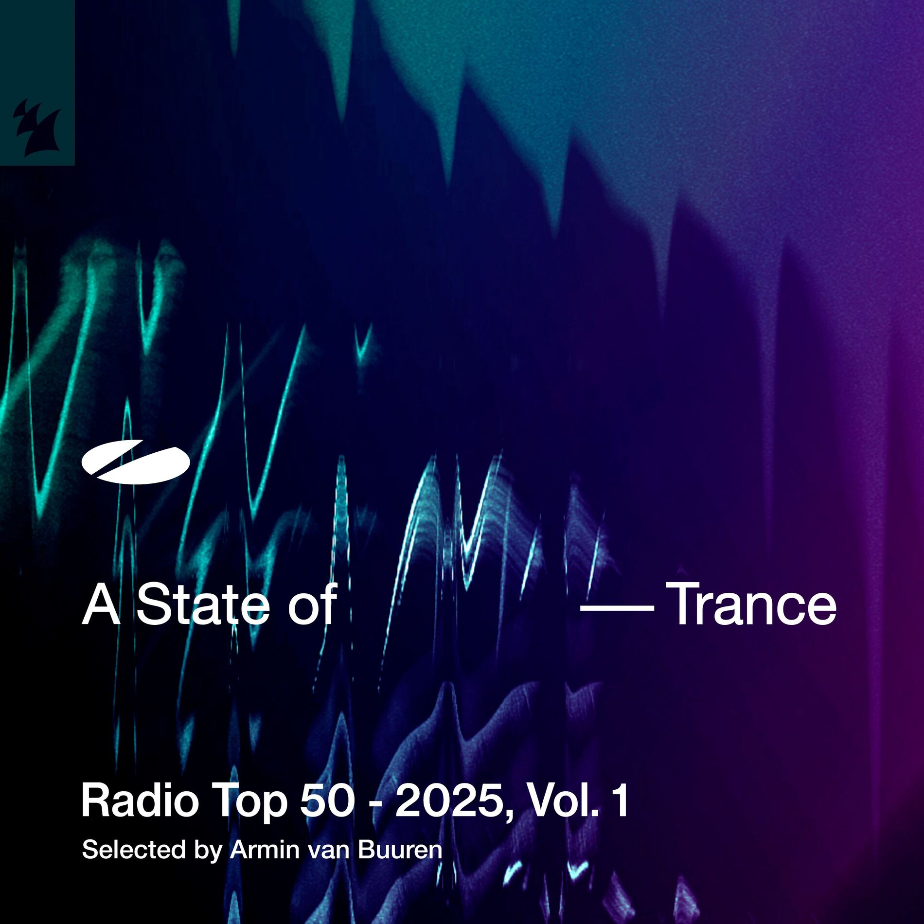 Album cover of A State of Trance Radio Top 50 - 2025, Vol. 1 (Selected by Armin van Buuren)