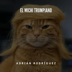 Cover of El Michi Trumpiano
