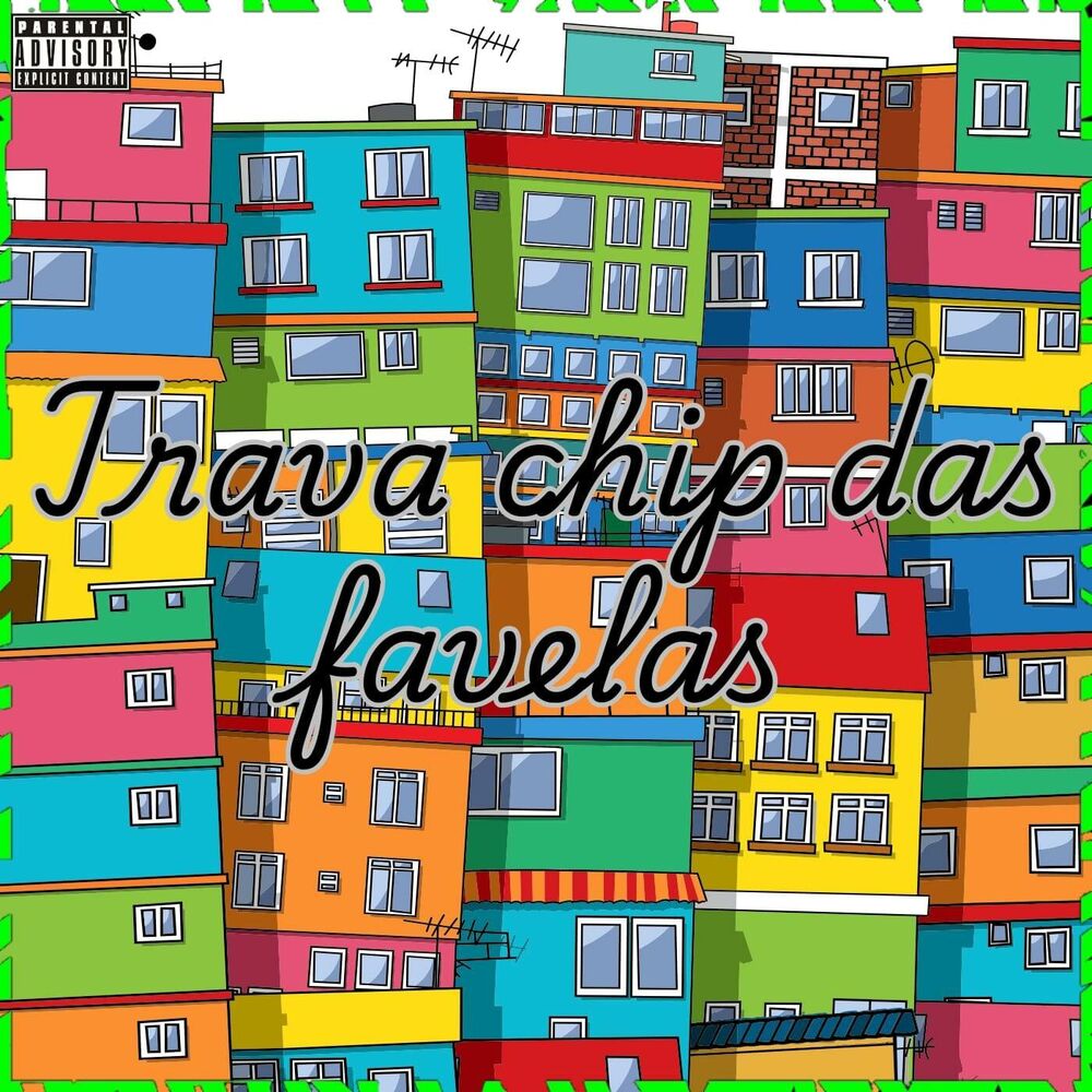 Picture of TRAVA CHIP DAS FAVELA