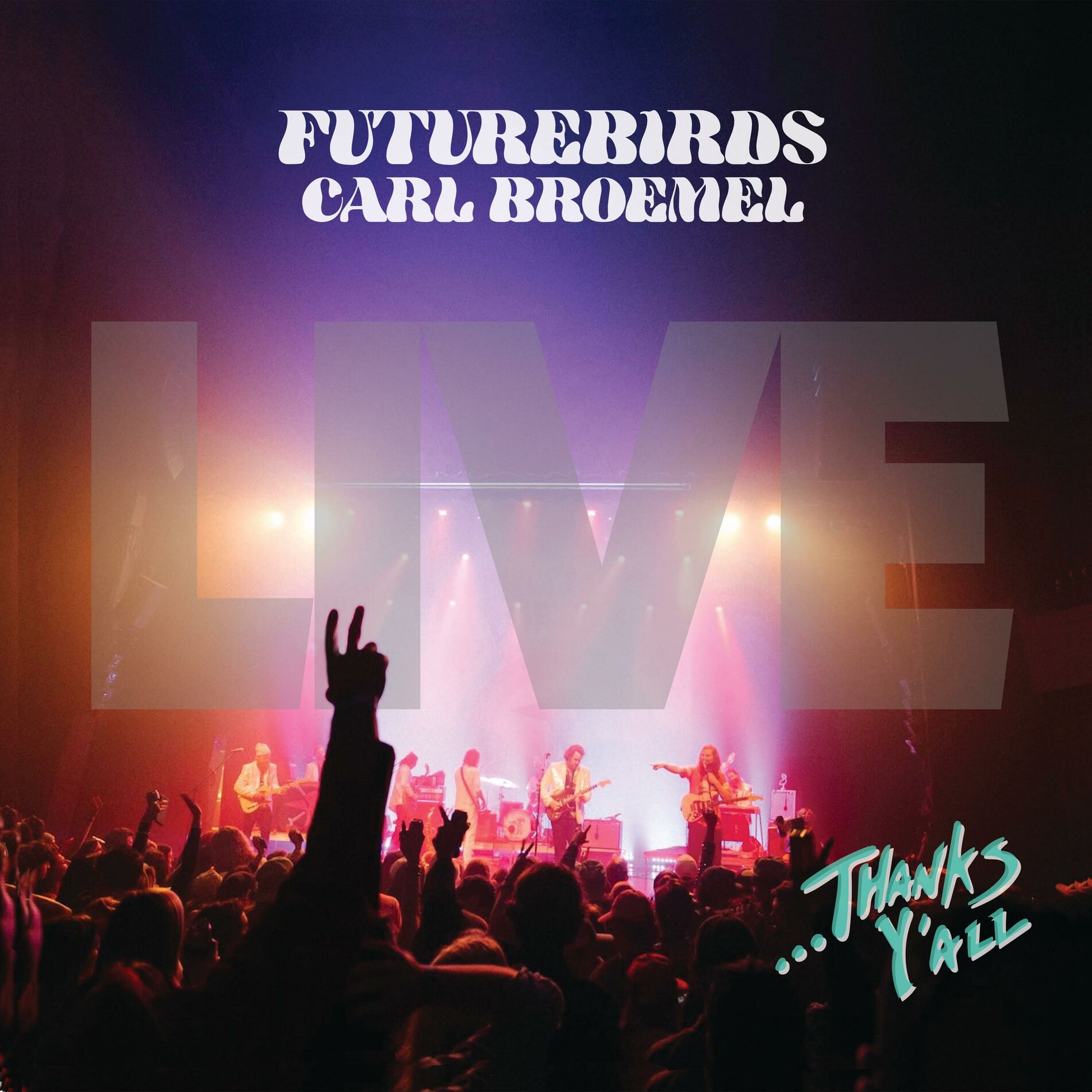 Album cover of ...Thanks Y'all (Live)