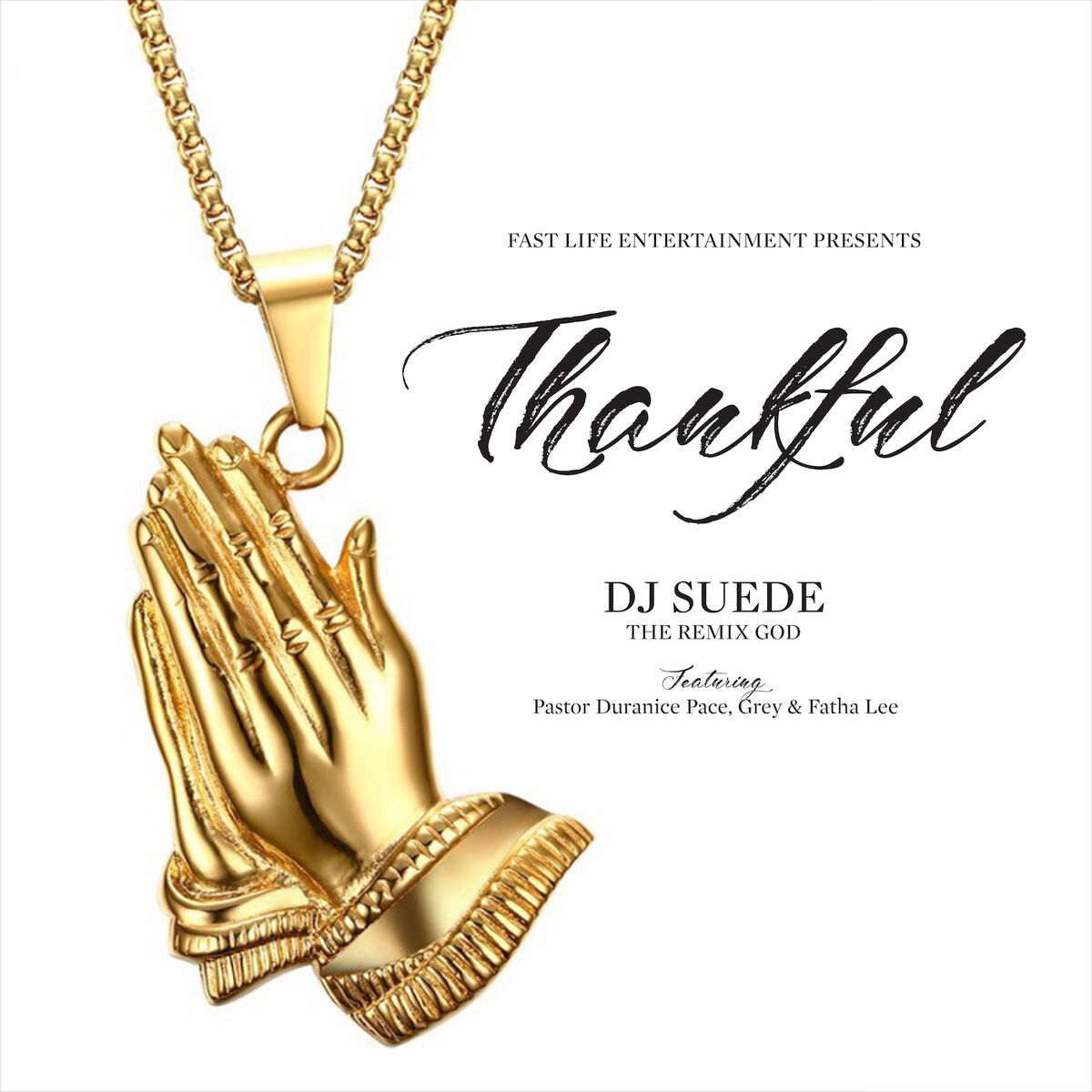 Album cover of Thankful (feat. Pastor Duranice Pace, PBD Grey & Fatha Lee)