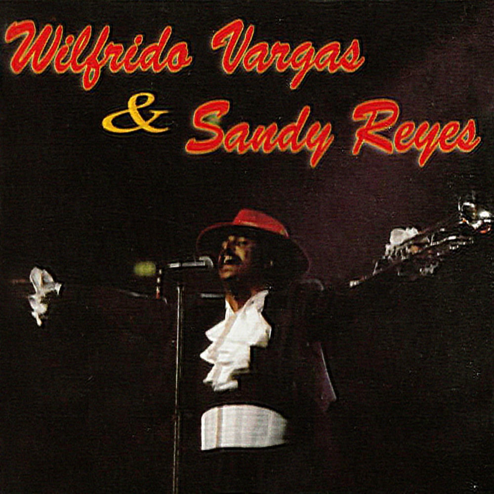 Wilfrido Vargas & Sandy Reyes