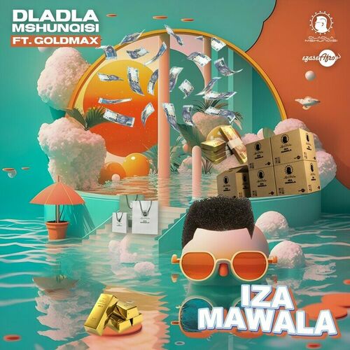 Dladla Mshunqisi - Iza Mawala: lyrics and songs | Deezer