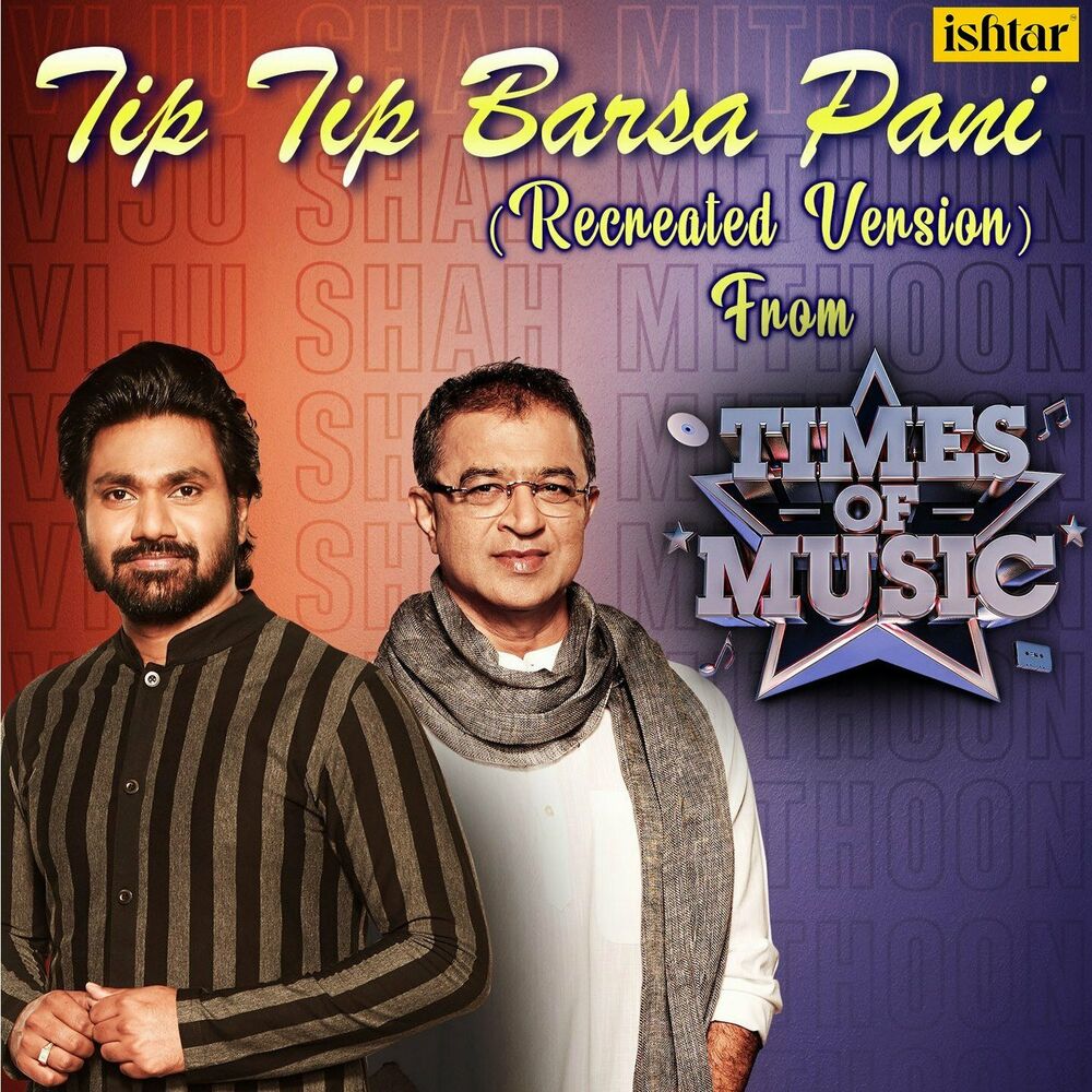 Picture of Tip Tip Barsa Pani (Recreated Version) (From "Times of Music")
