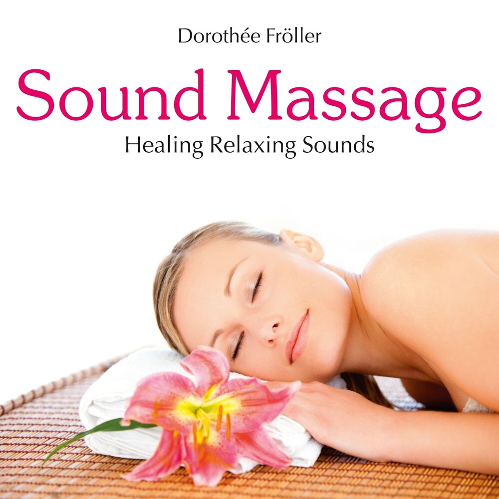 Picture of Sound Massage: Healing Relaxing Sounds