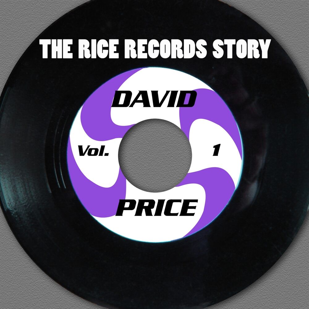 Picture of The Rice Records Story: David Price, Vol. 1