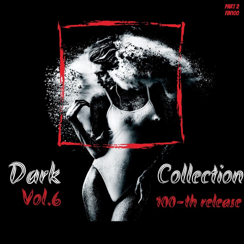 Picture of Dark Collection Vol.6 (100-th release) Part 2