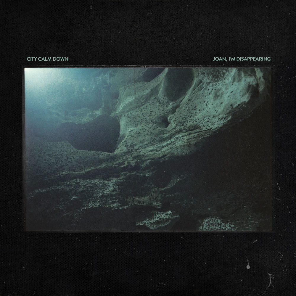 Album artwork for Joan, I’m Disappearing by City Calm Down