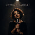 &Uuml;st&uuml;me Yakıştı