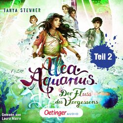 Cover of Alea Aquarius 6 Teil 2. Der Fluss des Vergessens