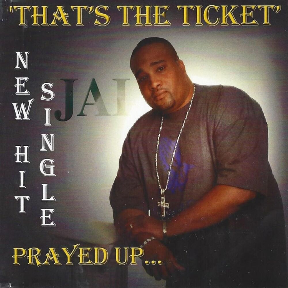 Picture of Thats the Ticket ( Prayed Up )