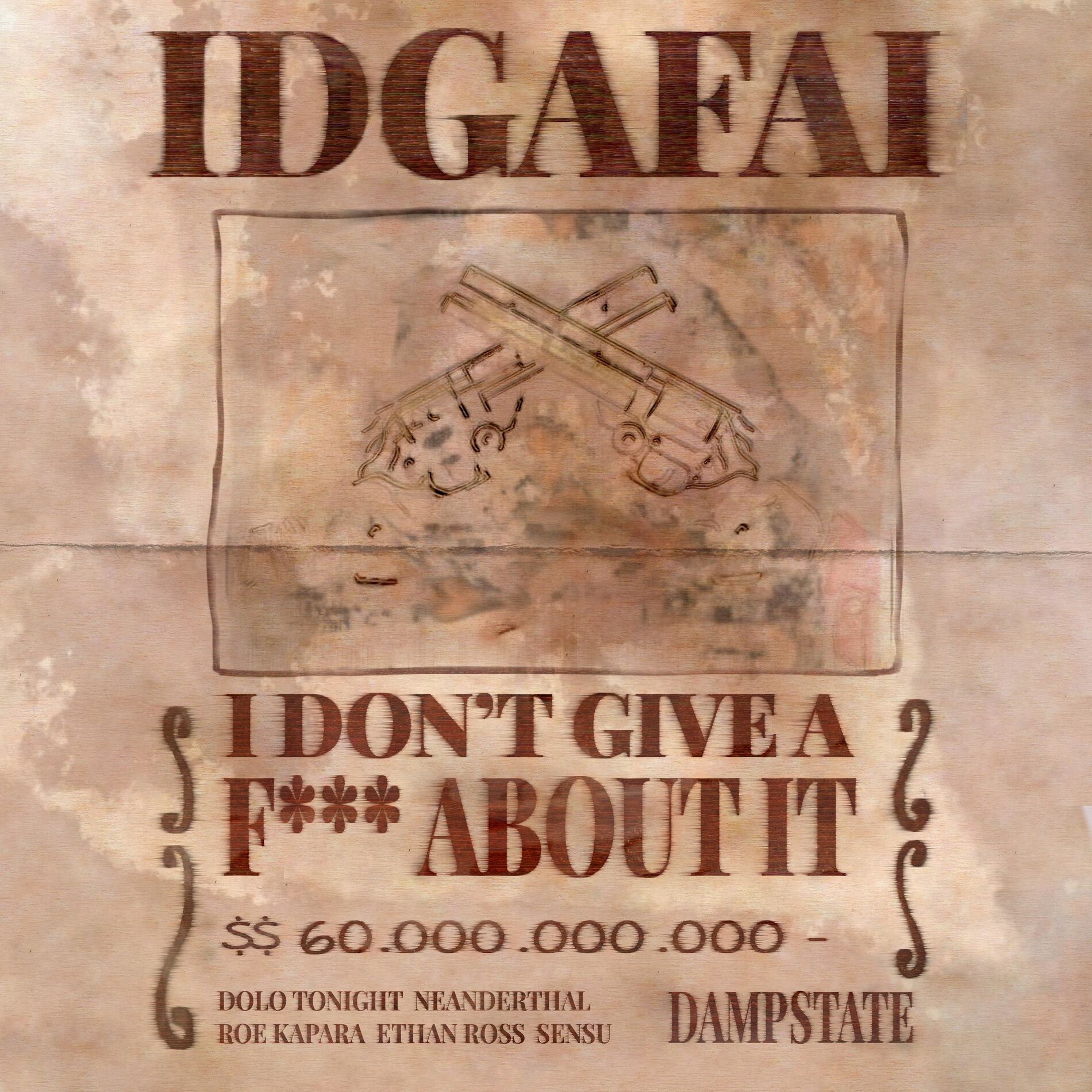 Album cover of I Don't Give A Fuck About It (feat. Dolo Tonight, Roe Kapara, Ethan Ross & Neanderthal)